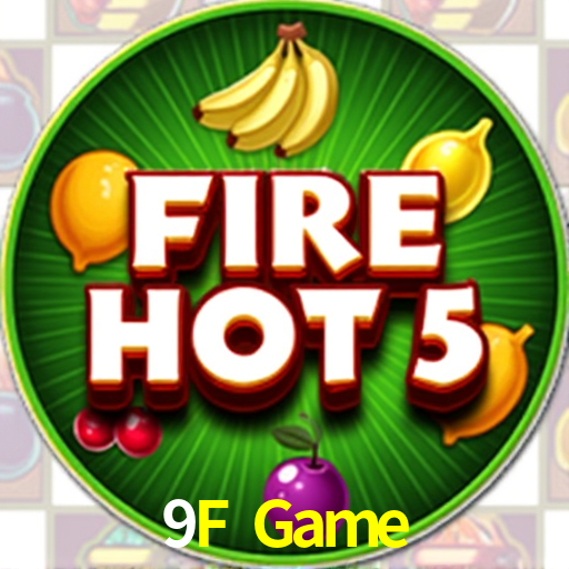 9F Game,9F Bet